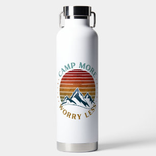CAMPEN SIE MEHR, MACHEN SIE SICH WENIGER SORGEN  TRINKFLASCHE