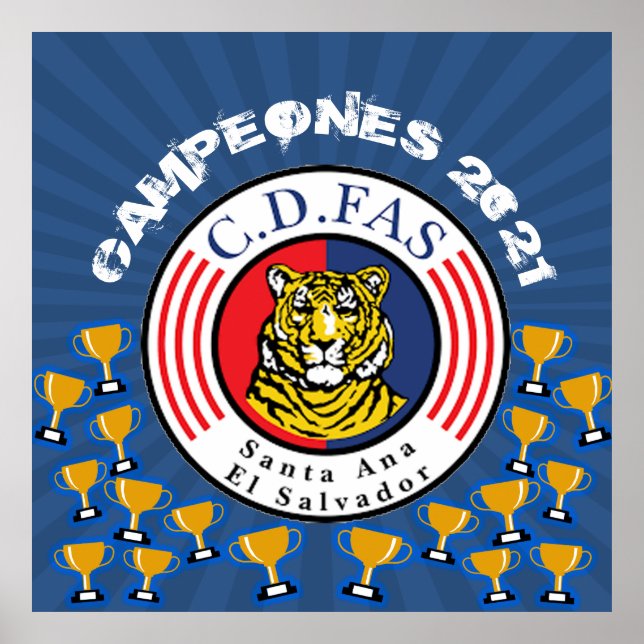 Campeones 2021 C.D. FAS El Salvador Poster (Vorne)