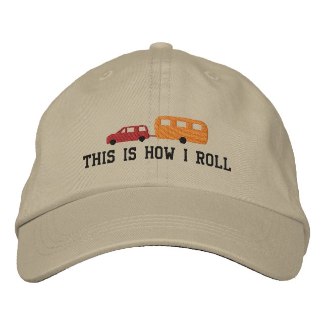 Camper-Anhänger und Auto So Roll ich Bestickte Baseballkappe (Vorderseite)