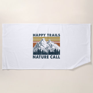 Camper-Geschenk | Happy Trails Nature Call Birthda Strandtuch
