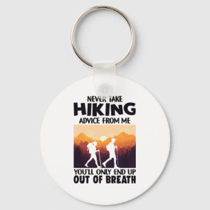 Camper-Geschenk Nehmen Sie niemals Wanderberatun Schlüsselanhänger