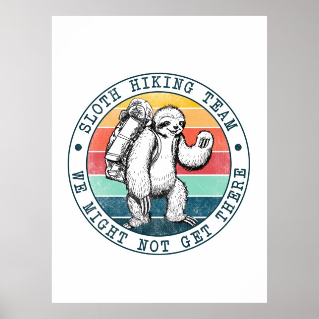 Camper-Geschenk | Sloth Wanderteam Geburtstag Poster (Vorne)