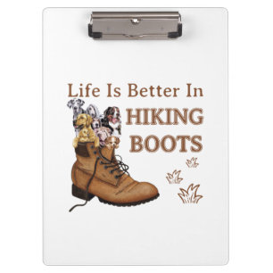 Camper Gift Life Is Better In Hiking Boots Dog Klemmbrett