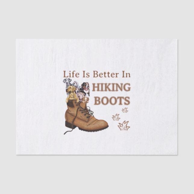 Camper Gift | Life Is Better In Hiking Boots Dog Seidenpapier (Vorderseite)