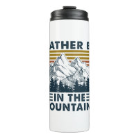 Camper Gift | Rather Be In The Mountains Birthday
