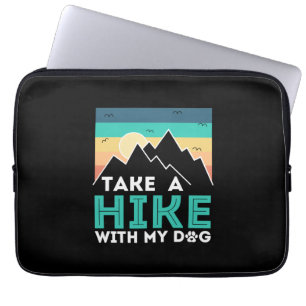 Camper Gift Take A Hike With My Dog Birthday Laptopschutzhülle