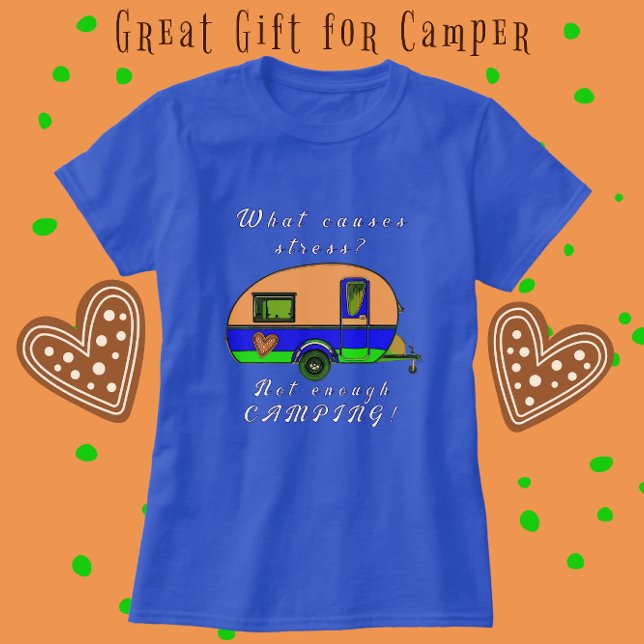 Camper mignon qui cause le stress T-shirt (RV Camping Shirt.)