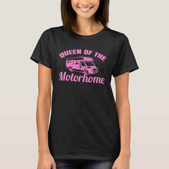 Camper Queen Of The Motorhome Camping Trailer T-Shirt (Vorderseite)