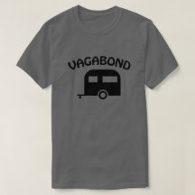 Camper Trailer Vagabond Funny T - Shirt