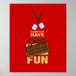 Campers Have S'more Fun Glamping Poster