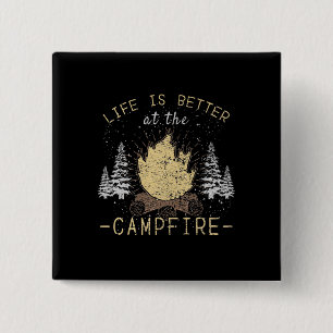 Campfire - Das Leben wird besser durch das Campfeu Button