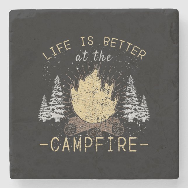 Campfire - Das Leben wird besser durch das Campfeu Steinuntersetzer (Vorderseite)