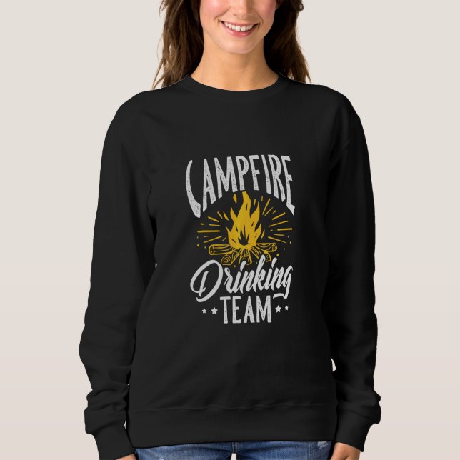 Campfire Drink Team Camping Camper Sweatshirt (Vorderseite)