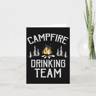 Campfire Drink Team Camping Lovers Camper Karte