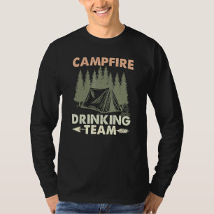 Campfire Drink Team Camping Wandern T-Shirt