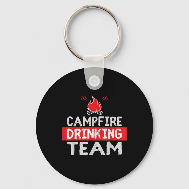 Campfire Drink Team Funny Camping Geschenk Schlüsselanhänger (Vorderseite)