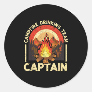 Campfire Drink Team Kapitän Funny Camping Outdo Runder Aufkleber