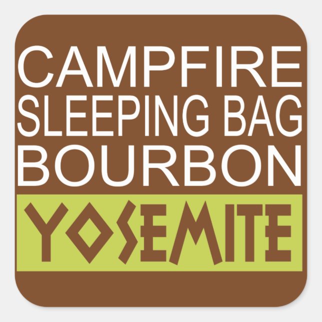 Campfire Schlaftasche Bourbon Yosemite Quadratischer Aufkleber (Vorderseite)