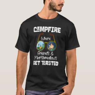 Campfire Wo Freunde Marshmallow Toasted Cam T-Shirt