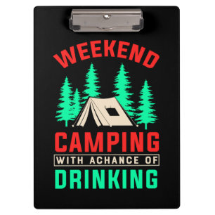 Camping am Wochenende mit einer Chance zu trinken- Klemmbrett