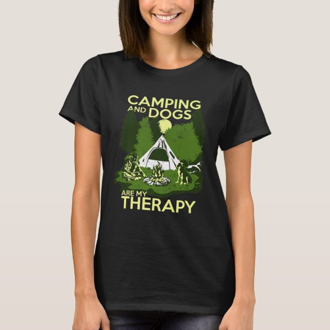 Camping And Dogs Are My Therapy T-Shirt (Vorderseite)