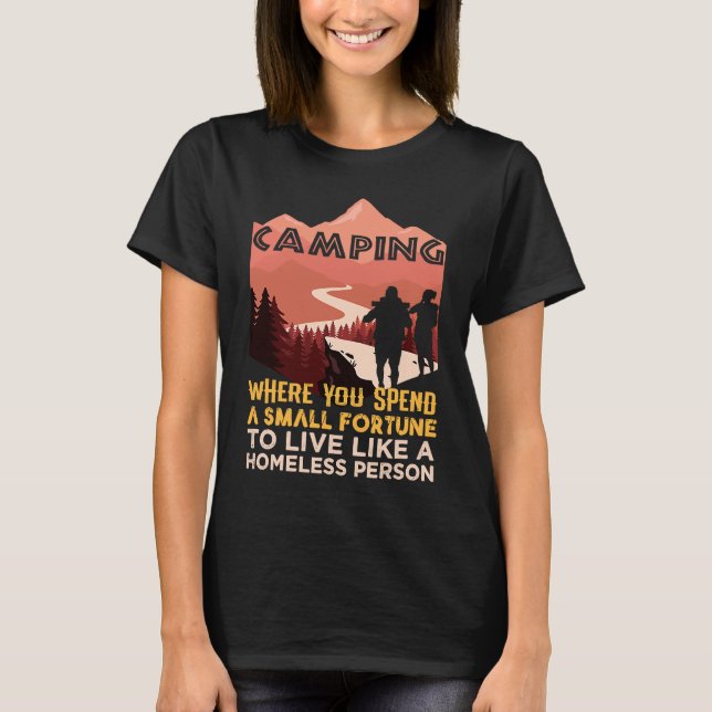 Camping-Angebot für Wanderer und Backpacker Camper T-Shirt (Vorderseite)