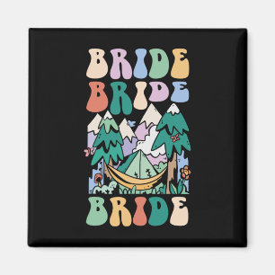 Camping Brautparty Camp Bachelorette Camp Bridge Magnet