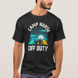 Camping-Camp-Krankenschwester Außer Dienst Camper T-Shirt