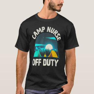 Camping-Camp-Krankenschwester Außer Dienst Lustige T-Shirt