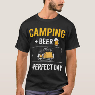 Camping Campingplatz Bier Day T-Shirt