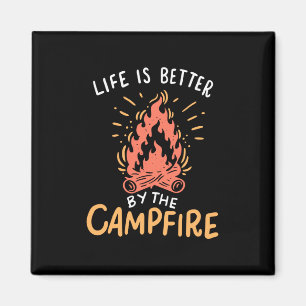 Camping - Das Leben ist besser am Lagerfeuer Magnet