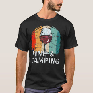 Camping Drinken Wein 4 T-Shirt