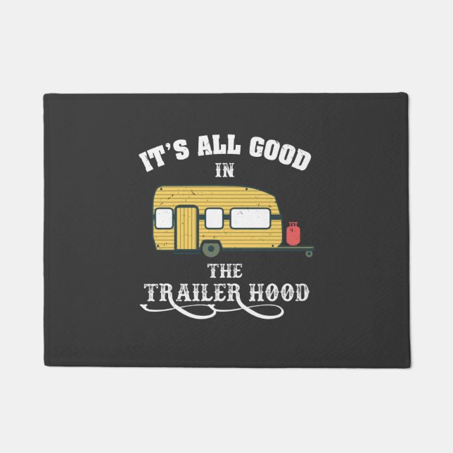 Camping - Es ist alles gut in der Trailerhütte Fußmatte (Vorderseite)