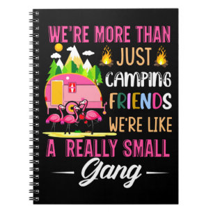 Camping-Freunde sind wie eine kleine Gang Notizblock