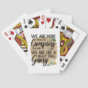 Camping-Freunde sind wie eine wirklich kleine Band Spielkarten