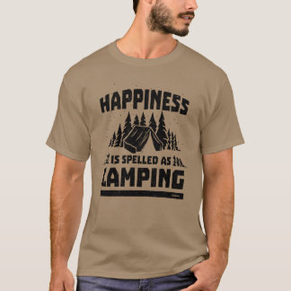 Camping-Glück Zufriedenheit lustiger Spruch Retro T-Shirt