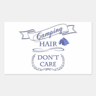 Camping Hair kümmert sich nicht Rechteckiger Aufkleber