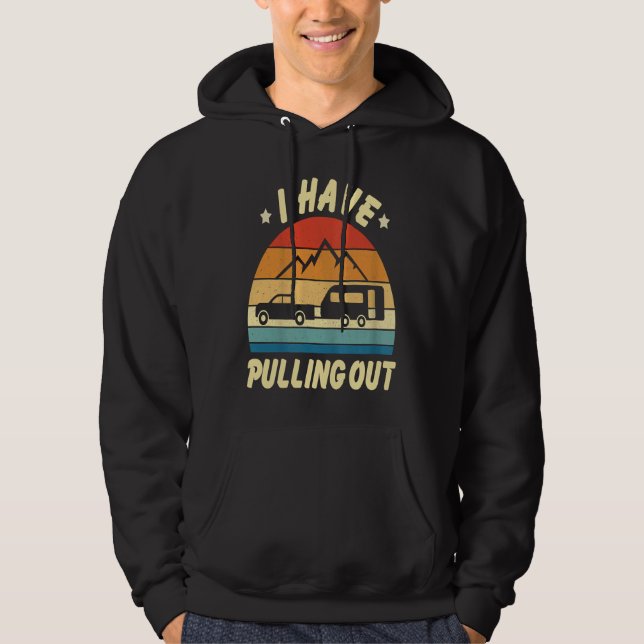 Camping I Hate Pulling Out Retro Vintage Hoodie (Vorderseite)