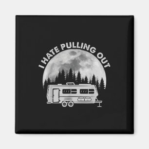 Camping ich hasse das Auspacken lustig Retro Vinta Magnet