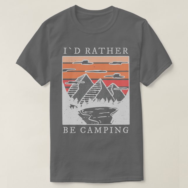 Camping ich wäre eher Camping 2 T-Shirt (Design vorne)