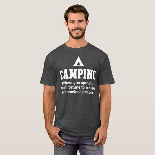 CAMPING, in dem Sie ein kleines humorvolles T-Shirt (Vorne ganz)