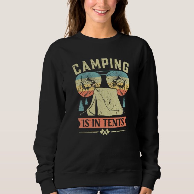 Camping in Zelte Zelt Camping Vintag Sweatshirt (Vorderseite)