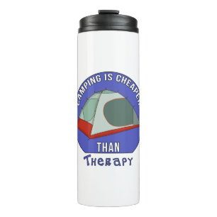 Camping ist billiger als Therapie Thermosbecher