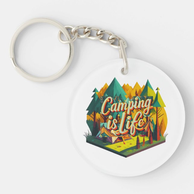 Camping ist das Leben Schlüsselanhänger (Vorderseite)