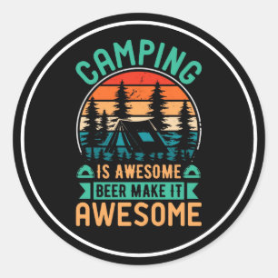 Camping ist großartig, Bier macht es großartig Runder Aufkleber