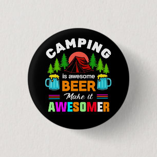 Camping ist großartiges Bier Macht es noch großart Button