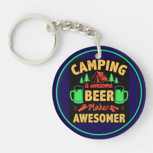 Camping ist großartiges Bier Macht es noch großart Schlüsselanhänger