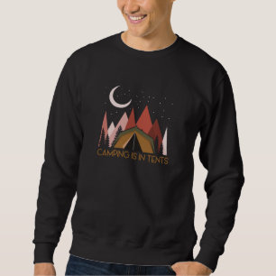 Camping ist im Zehnten Camping Sweatshirt