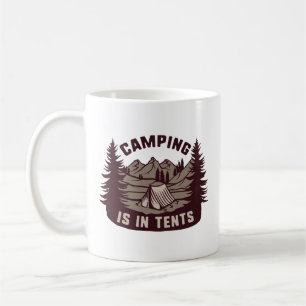 Camping ist in Zelten Kaffeetasse