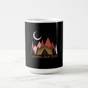 Camping ist in Zelten Lustiges Camping Kaffeetasse
